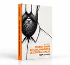 Livro Ensaios sobre Bitcoin, Dinheiro e Descentralização – Volume 1