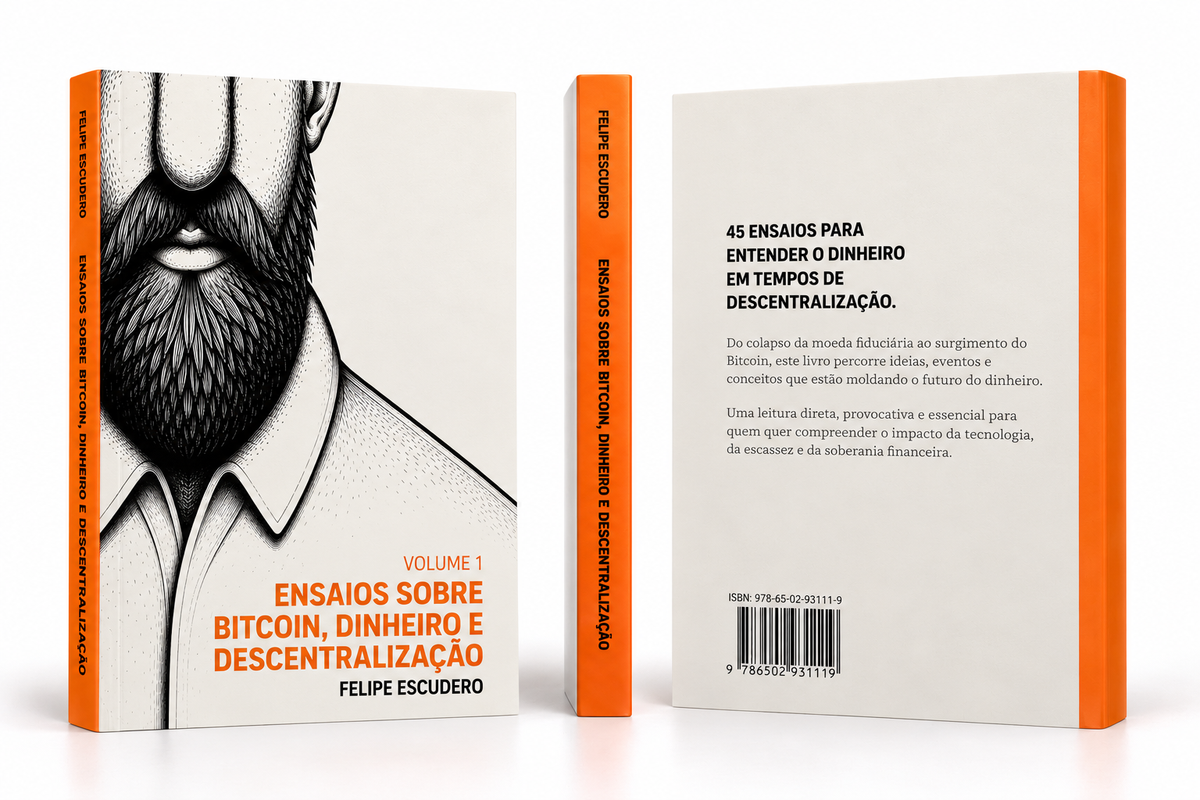 Livro Ensaios sobre Bitcoin, Dinheiro e Descentralização – Volume 1